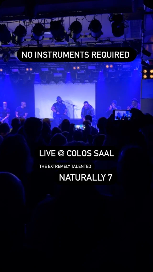 No instruments 🎸 🥁🎹🎺🎷🎻 required- just 7 voices:  the extremely talented NATURALLY 7 live @colos_saal_aschaffenburg #naturally7